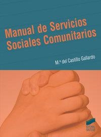 MANUAL DE SERVICIOS SOCIALES | 9788497563833 | GALLARDO FERNÁNDEZ, MARÍA DEL CASTILLO
