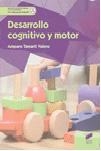 DESARROLLO COGNITIVO Y MOTOR | 9788490773109 | TAMARIT VALERO, AMPARO