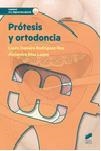 PRÓTESIS Y ORTODONCIA | 9788490772935 | DÍAZ LUQUE, ALEJANDRO / DONAIRE RODRÍGUEZ-REY, LAURA