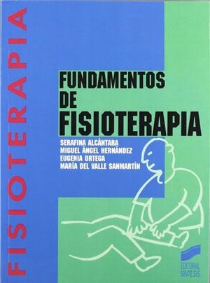 FUNDAMENTOS DE FISIOTERAPIA | 9788477382904 | HERNÁNDEZ GARCÍA, MIGUEL ÁNGEL