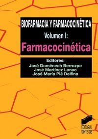BIOFARMACIA Y FARMACOCINÉTICA | 9788477385424 | DOMÉNECH BERROZPE, JOSÉ / MARTÍNEZ LANAO, JOSÉ / PLA DELFINA, JOSÉ MARÍA