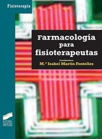 FARMACOLOGÍA PARA FISIOTERAPEUTAS | 9788497565929 | MARTÍN FONTELLES, MARÍA ISABEL