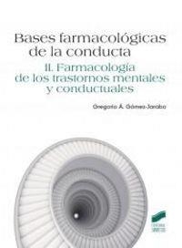 BASES FARMACOLÓGICAS DE LA CONDUCTA | 9788497568104 | GÓMEZ-JARABO, GREGORIO