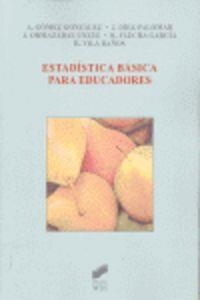 ESTADÍSTICA BÁSICA PARA EDUCADORES | 9788499589145 | FLECHA GARCÍA, JOSÉ RAMÓN