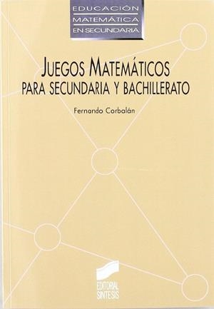 JUEGOS MATEMÁTICOS | 9788477382317 | CORBALÁN, FERNANDO
