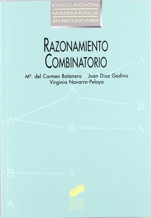 RAZONAMIENTO COMBINATORIO | 9788477382294 | BATANERO BERNABEU, MARÍA DEL CARMEN