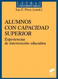 ALUMNOS CON CAPACIDAD SUPERIOR | 9788497564366 | PÉREZ SÁNCHEZ, LUZ