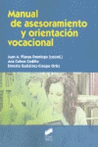 MANUAL DE ASESORAMIENTO Y ORIENTACIÓN VOCACIONAL | 9788497567848 | PLANAS DOMINGO, JUAN ANTONIO / COBOS CEDILLO, ANA / GUTIÉRREZ-CRESPO ORTIZ, ERNESTO