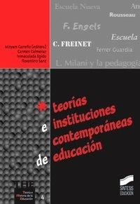 TEORÍAS E INSTITUCIONES CONTEMPORÁNEAS DE EDUCACIÓN | 9788477387893 | CARREÑO, MIRYAN