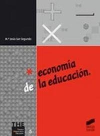 ECONOMÍA DE LA EDUCACIÓN | 9788477389088 | SAN SEGUNDO GÓMEZ DE CADIÑANOS, MARÍA JESÚS