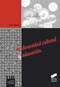 DIVERSIDAD CULTURAL Y EDUCACIÓN | 9788477388623 | BESALÚ, XAVIER