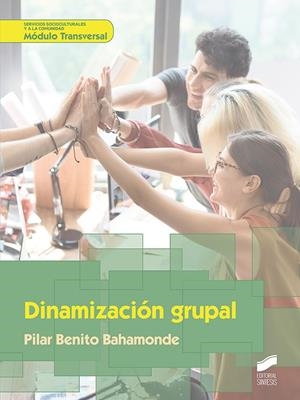 DINAMIZACIÓN GRUPAL | 9788490774625 | BENITO BAHAMONDE, PILAR