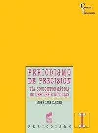 PERIODISMO DE PRECISIÓN | 9788477384892 | DADER, JOSÉ LUIS