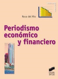 PERIODISMO ECONÓMICO Y FINANCIERO | 9788497562195 | RÍO CABRERIZO, ROSA DEL
