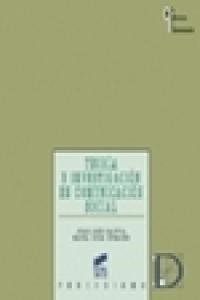 TEORÍA E INVESTIGACIÓN EN COMUNICACIÓN SOCIAL | 9788497562263 | IGARTUA PEROSANZ, JUAN JOSÉ / HUMANES HUMANES, MARÍA LUISA