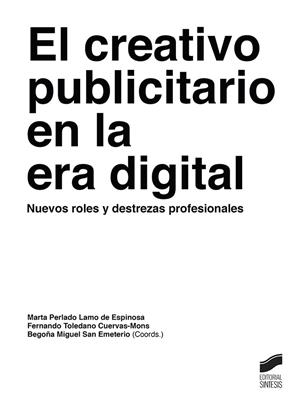 CREATIVO PUBLICITARIO EN LA ERA DIGITAL, EL | 9788491710677