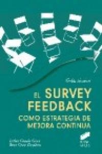 SURVEY FEEDBACK COMO ESTRATEGIA DE MEJORA CONTINUA, EL | 9788499589480 | GRACIAS GRAU, ESTHER / GRAU GUMBAU, MARÍA ROSA