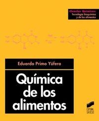 QUÍMICA DE LOS ALIMENTOS | 9788477384519 | PRIMO YÚFERA, E.