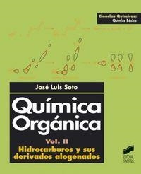 QUÍMICA ORGÁNICA II | 9788477389057 | SOTO CÁMARA, JOSÉ LUIS