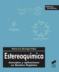 ESTEREOQUÍMICA | 9788497565066 | QUIROGA FEIJOO, MARÍA LUZ