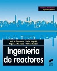 INGENIERÍA DE REACTORES | 9788477386650 | SANTAMARÍA RAMIRO, JESÚS MARCOS