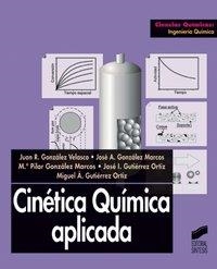 CINÉTICA QUÍMICA APLICADA | 9788477386667 | GONZÁLEZ VELASCO, JUAN RAMÓN