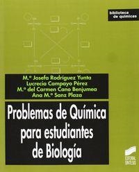 PROBLEMAS DE QUÍMICA PARA ESTUDIANTES DE BIOLOGÍA | 9788499588681 | RODRÍGUEZ YUNTA, MARÍA JOSEFA