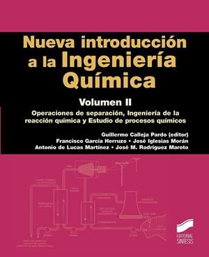 NUEVA INTRODUCCIÓN A LA INGENIERÍA QUÍMICA | 9788490773970 | CALLEJA PARDO, GUILLERMO