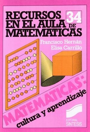 RECURSOS EN EL AULA DE MATEMÁTICAS | 9788477380320 | HERNÁN SIQUEROS, FRANCISCO / CARIILO, E.