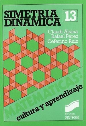 SIMETRÍA DINÁMICA | 9788477380672 | PÉREZ GÓMEZ, RAFAEL