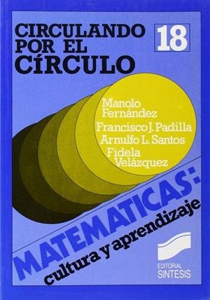 CIRCUNFERENCIA Y CÍRCULO | 9788477380832 | PADILLA DÍAZ, FRANCISCO