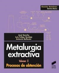 METALURGIA EXTRACTIVA | 9788477388036 | BALLESTER PÉREZ, ANTONIO / VERDEJA GONZÁLEZ, LUIS FELIPE / SANCHO MARTÍNEZ, JOSÉ