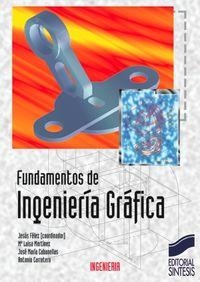FUNDAMENTOS DE INGENIERÍA GRÁFICA | 9788477384168 | FÉLEZ MINDÁN, JESÚS