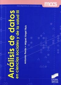 ANÁLISIS DE DATOS EN CIENCIAS SOCIALES Y DE LA SALUD III | 9788499589435 | PARDO MERINO, ANTONIO / RUIZ DÍAZ, MIGUEL ÁNGEL