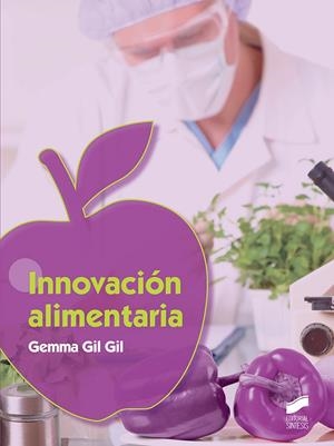 INNOVACIÓN ALIMENTARIA | 9788490774939 | GIL GIL, GEMMA