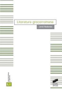 LITERATURA GRECORROMANA | 9788497562362 | REDONDO SÁNCHEZ, JORDI