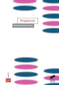 PROPERCIO | 9788497562157 | PESTANO FARIÑA, RAFAEL