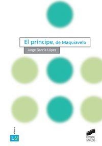 PRÍNCIPE, DE MAQUIAVELO, EL | 9788497562348 | GARCÍA LÓPEZ, JORGE