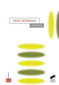 WALT WHITMAN | 9788497561341 | MARTÍN GUTIÉRREZ, FÉLIX