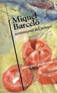 MIQUEL BARCELÓ | 9788497562065 | JUNCOSA CIRER, ENRIQUE