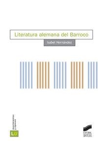 LITERATURA ALEMANA DEL BARROCO | 9788497560443 | HERNÁNDEZ GONZÁLEZ, MARÍA ISABEL