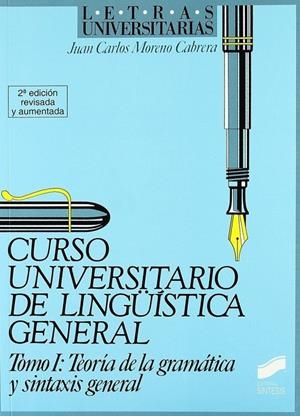 TEORÍA DE LA GRAMÁTICA Y SINTASIS GENERAL | 9788477381204 | MORENO CABRERA, JUAN CARLOS