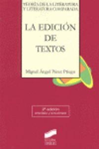 EDICIÓN DE TEXTOS, LA | 9788497567428 | PÉREZ PRIEGO, MIGUEL ÁNGEL