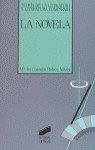 NOVELA, LA | 9788477381808 | BOBES NAVES, MARÍA DEL CARMEN