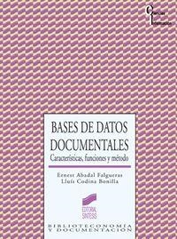 BASES DE DATOS DOCUMENTALES | 9788497562638 | ABADAL, ERNEST