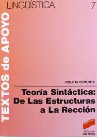 TEORIA SINTACTICA:DE LAS ESTRUCTURAS | 9788477380740 | DEMONTE BARRETO, VIOLETA