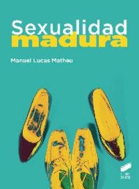 SEXUALIDAD MADURA | 9788499589909 | LUCAS MATJEU, MANUEL