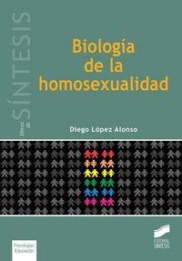 BIOLOGÍA DE LA HOMOSEXUALIDAD | 9788490770603 | LÓPEZ ALONSO, DIEGO