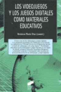 VIDEOJUEGOS Y LOS JUEGOS DIGITALES COMO MATERIALES EDUCATIVOS, LOS | 9788499589503 | MARÍN DÍAZ, VERÓNICA