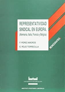 REPRESENTATIVIDAD SINDICAL EN EUROPA | 9788447503698 | PÉREZ AMORÓS, FRANCISCO / ROJO TORRECILLA, EDUARDO